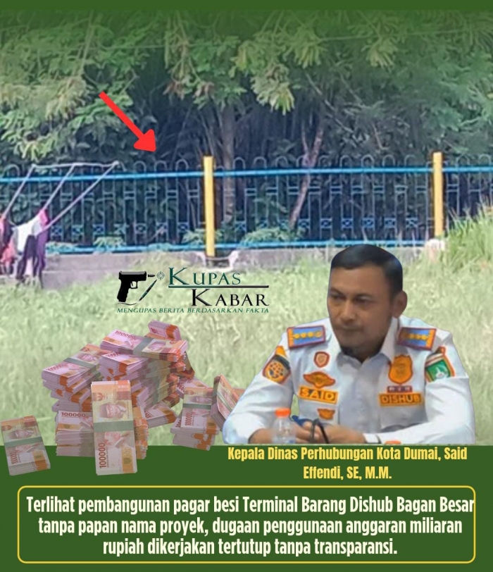 DIDUGA PROYEK SILUMAN! Pembangunan Pagar Besi Terminal Barang Dishub Bagan Besar Tanpa Papan Nama di Bawah Kadis Said Effendi,S.E., M.M.